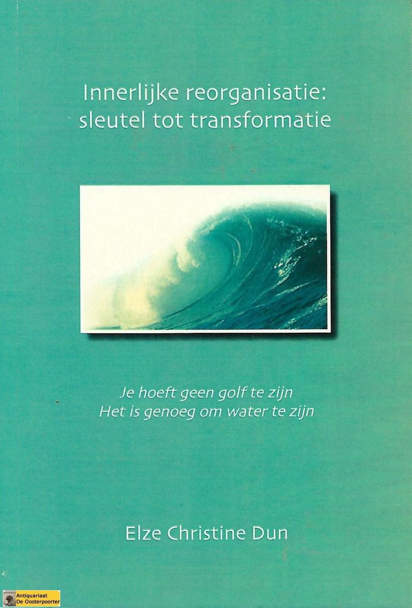 Innerlijke reorganisatie: sleutel tot transformatie