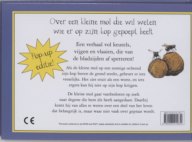 Over een kleine mol die wil weten wie er op zijn kop gepoept heeft /pop-up achterkant