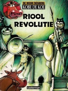 Rioolrevolutie / Kobe de Koe