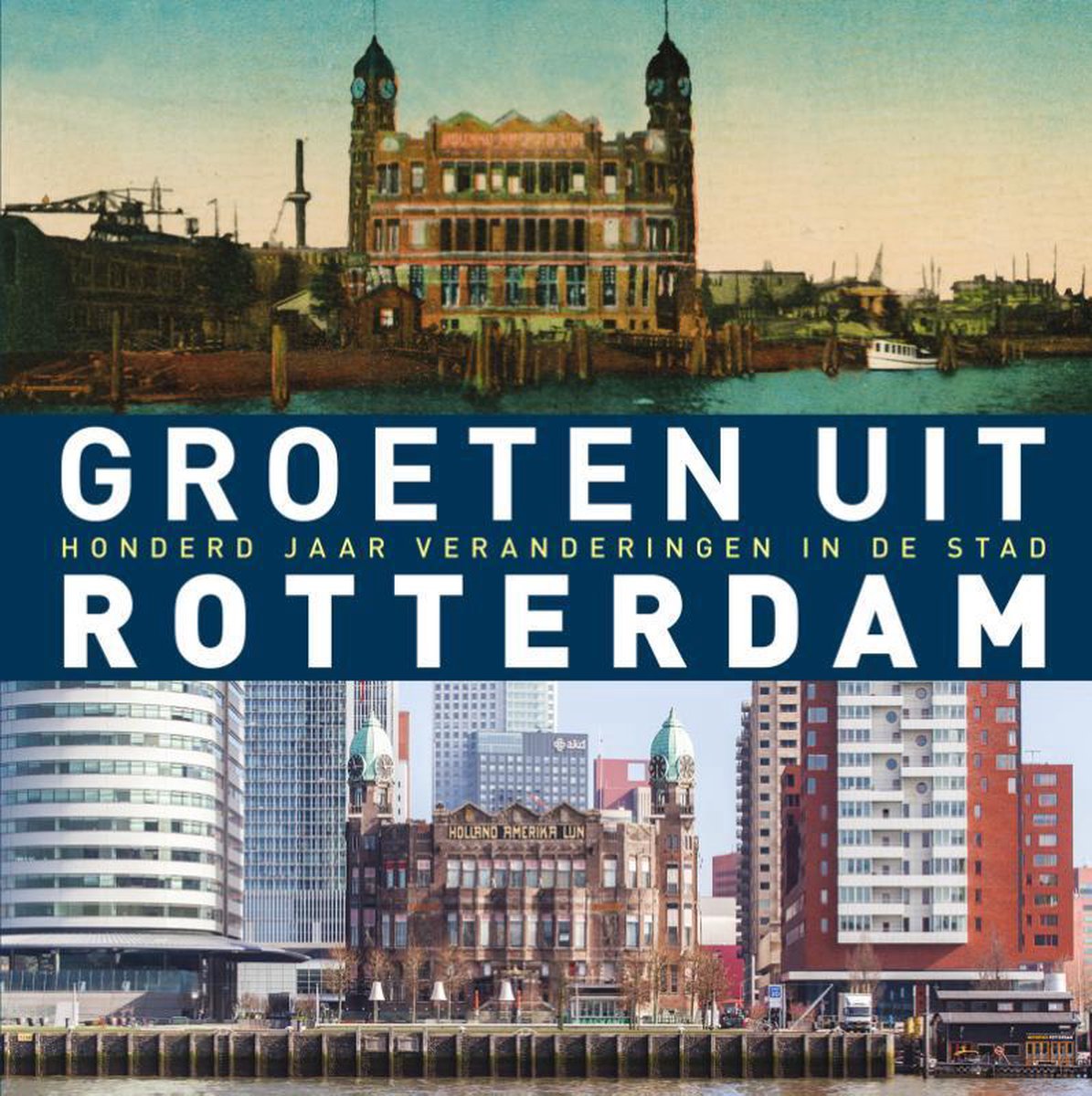 Robert Mulder Groeten Uit Rotterdam thumbnail