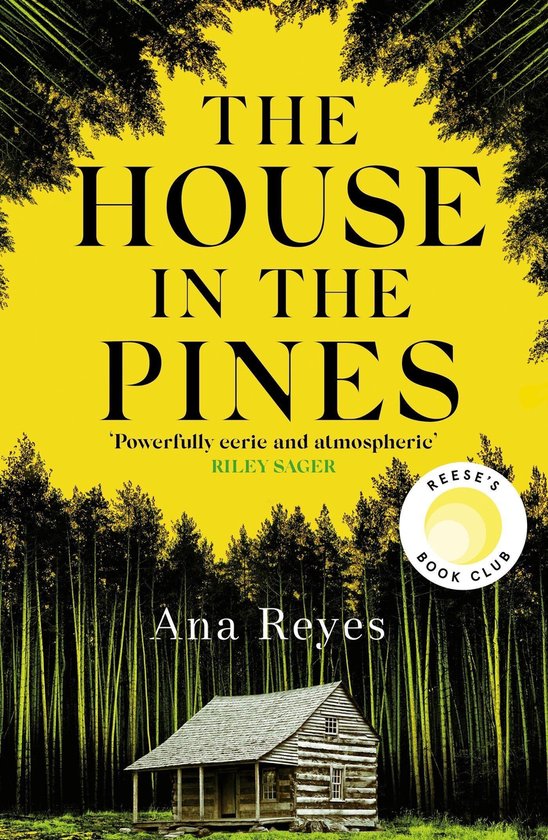 Ana Reyes The House In The Pines
