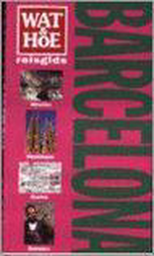 Barcelona / Wat & Hoe select