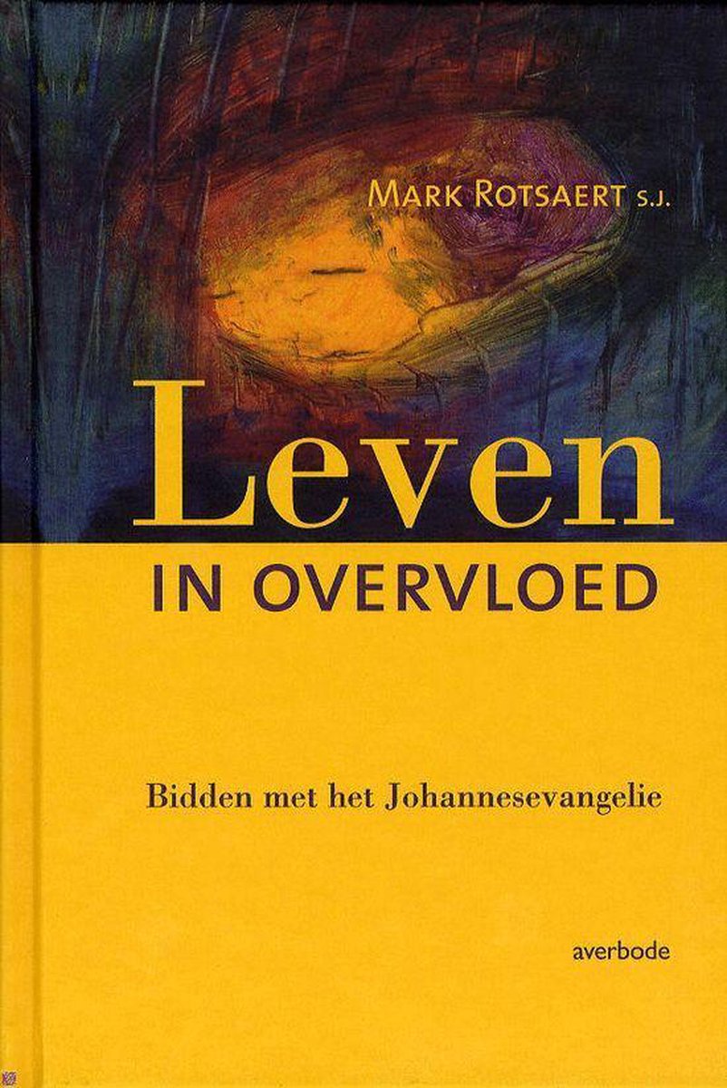 Leven In Overvloed