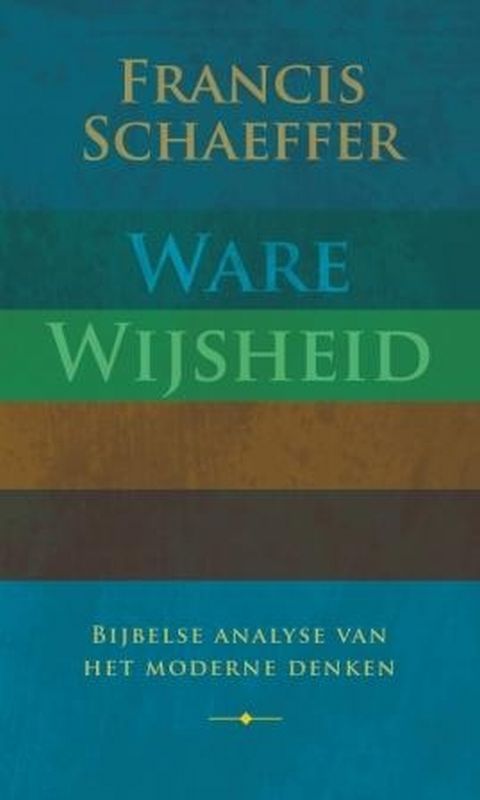 F. Schaeffer Ware Wijsheid thumbnail