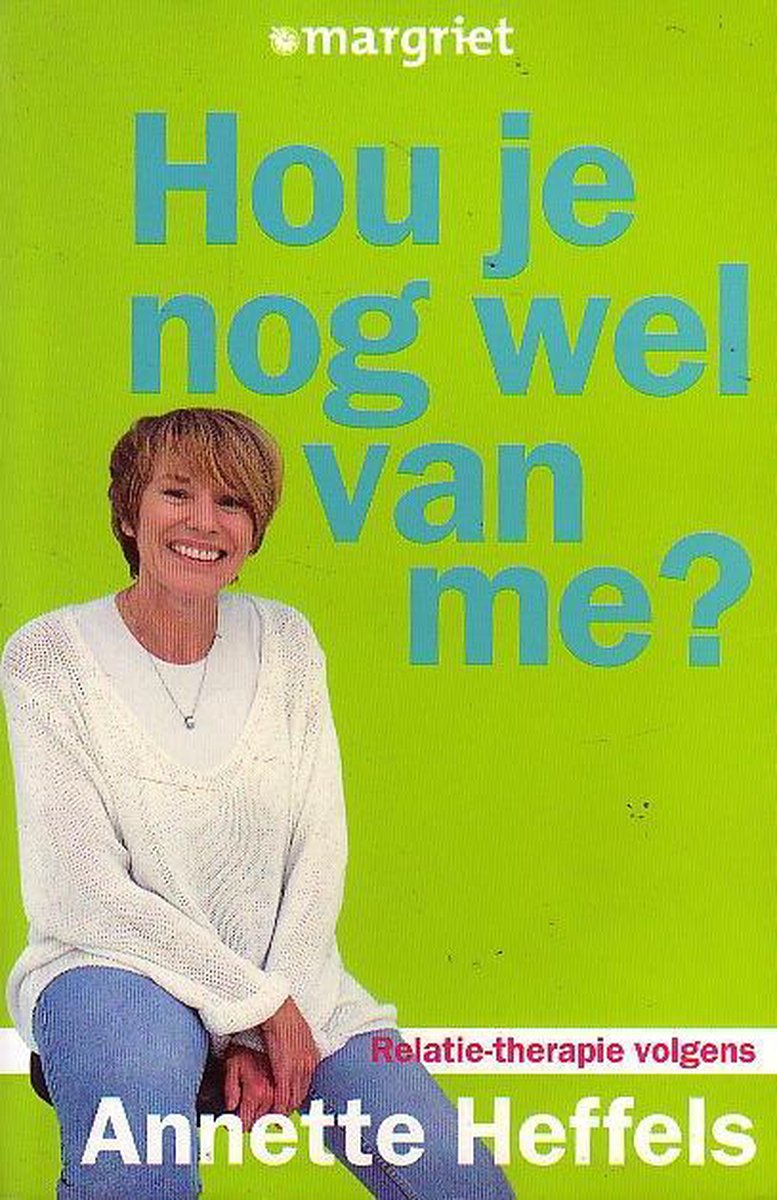 Annette Heffels Hou Je Nog Wel Van Me ? thumbnail
