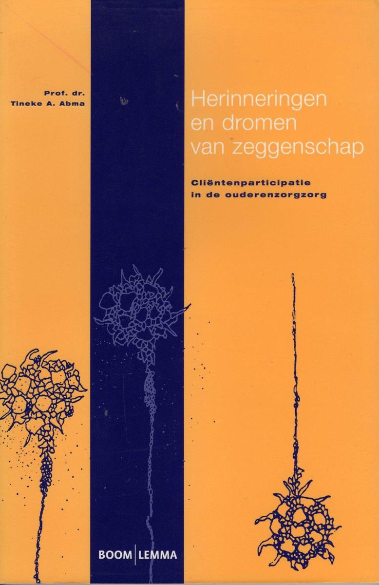 Herinneringen en dromen van zeggenschap