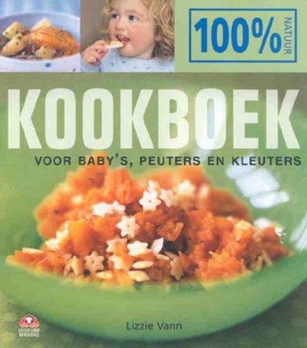 Kookboek Voor Baby, Peuter En Kleuter