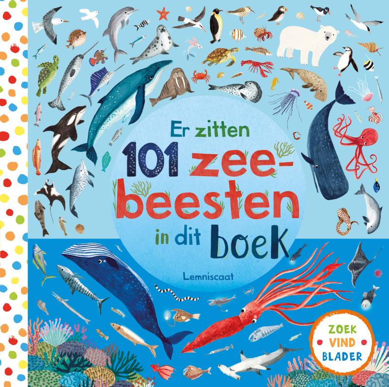 Er zitten 101 zeebeesten in dit boek / Zoek, vind, blader