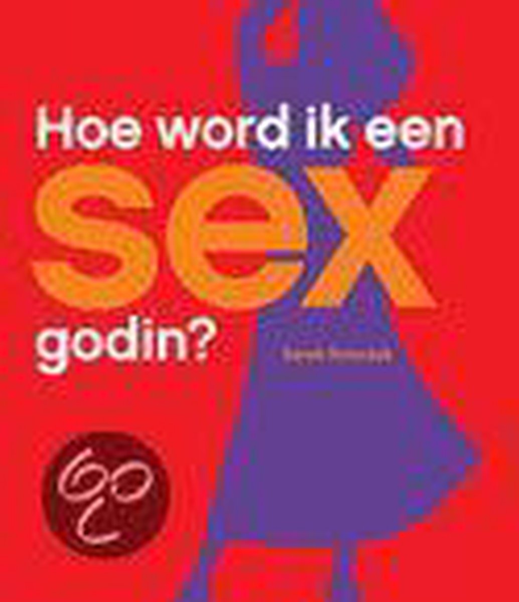 boekenbalie_9789026928871_cover Hoe Word Ik Een Sexgodin