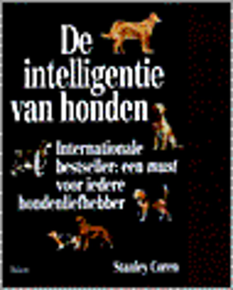 De intelligentie van honden - Stanley Coren