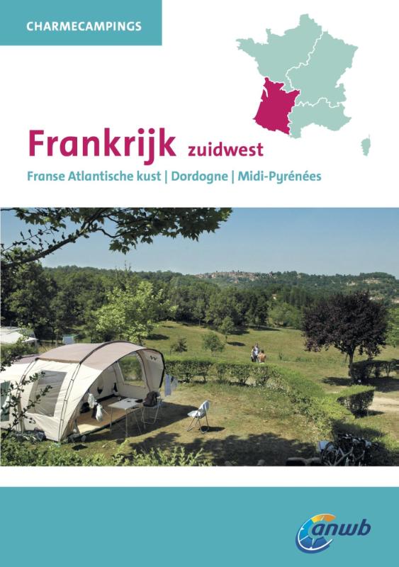 Frankrijk ZuidWest / ANWB charmecampings