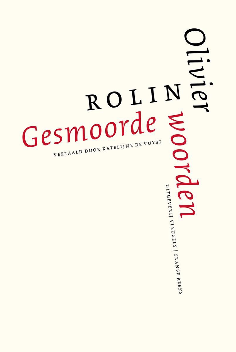 Olivier Rolin – Gesmoorde woorden