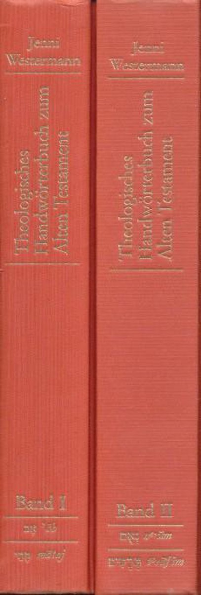 Theologisches Handwörterbuch zum Alten Testament. Zwei Bände