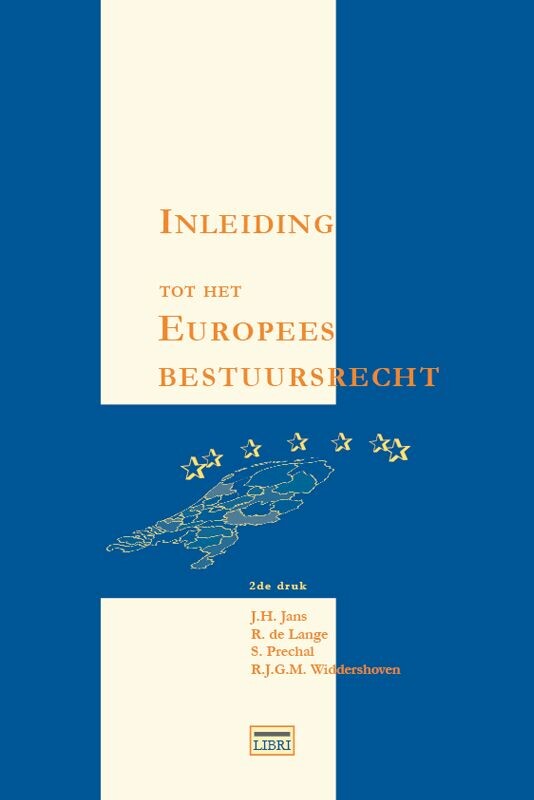 Inleiding tot het Europees bestuursrecht / Ars Aequi Cahiers