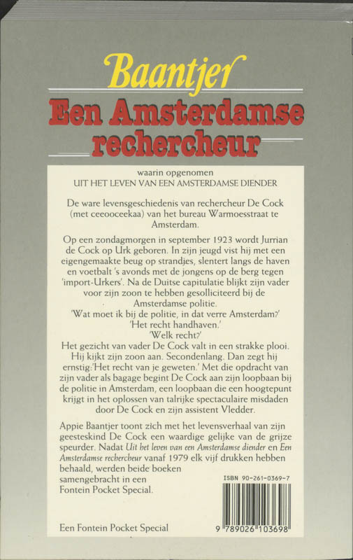 Een Amsterdamse rechercheur, waarin opgenomen Uit het leven van een Amsterdamse diender / Fontein pocket special achterkant