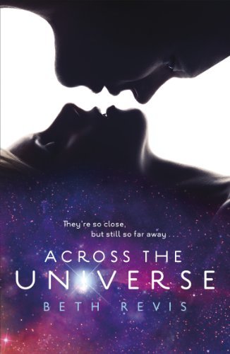 Beth Revis Across The Universe thumbnail