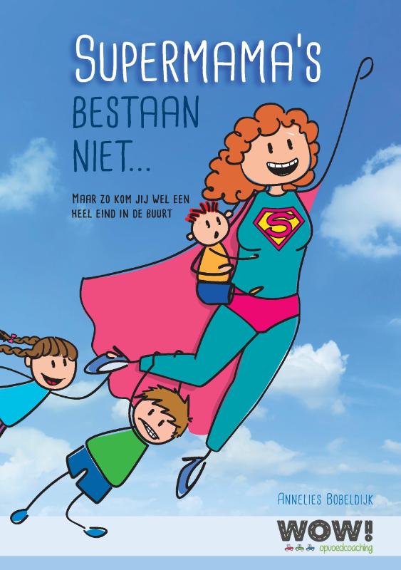 boekenbalie_9789090323794_cover Supermama's bestaan niet...