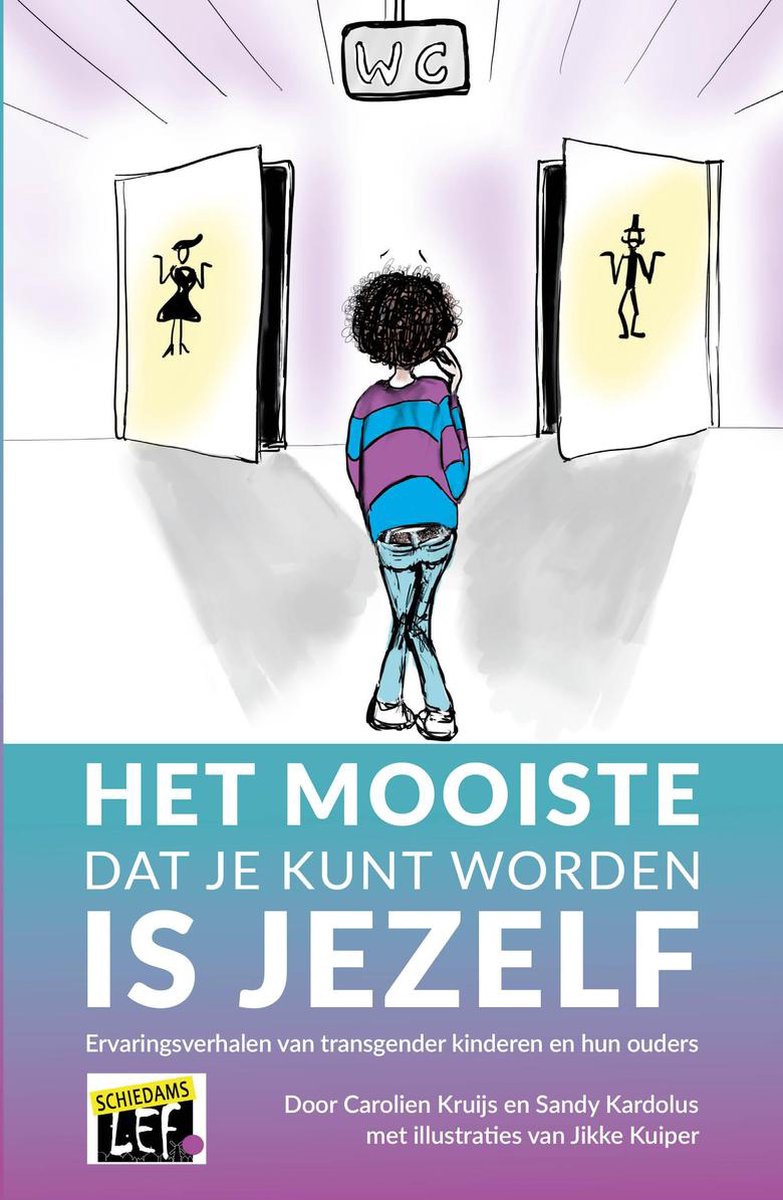 Carolien Kruijs Het Mooiste Dat Je Kunt Worden Is Jezelf