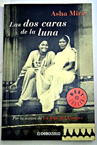 Las Dos Caras De La Luna/ the Two Faces of the Moon