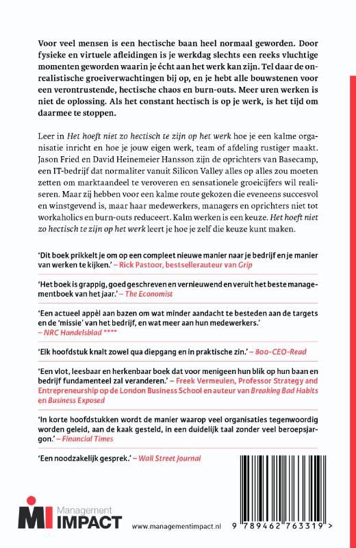 Het hoeft niet zo hectisch te zijn op het werk achterkant