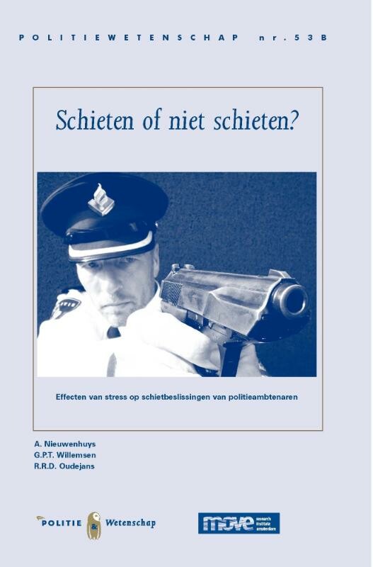 Schieten of niet schieten? / Politiewetenschap / 53 B