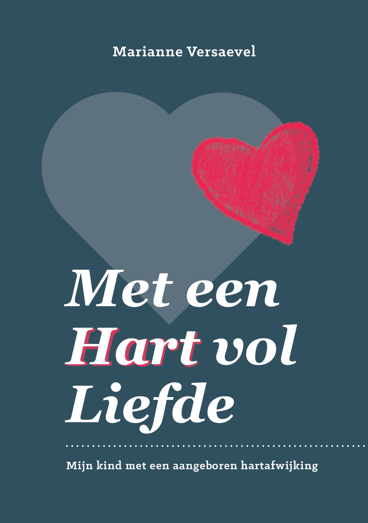 Met een hart vol liefde