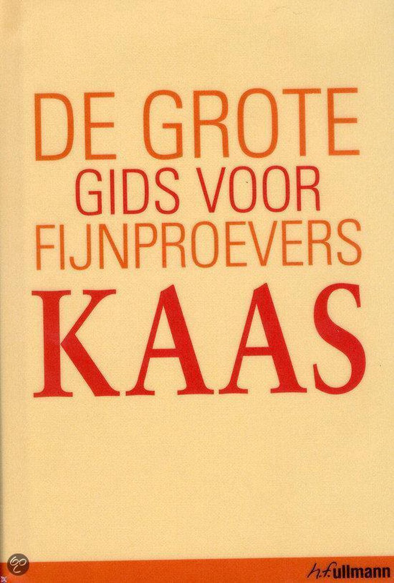 Grote gids voor fijnproevers Kaas