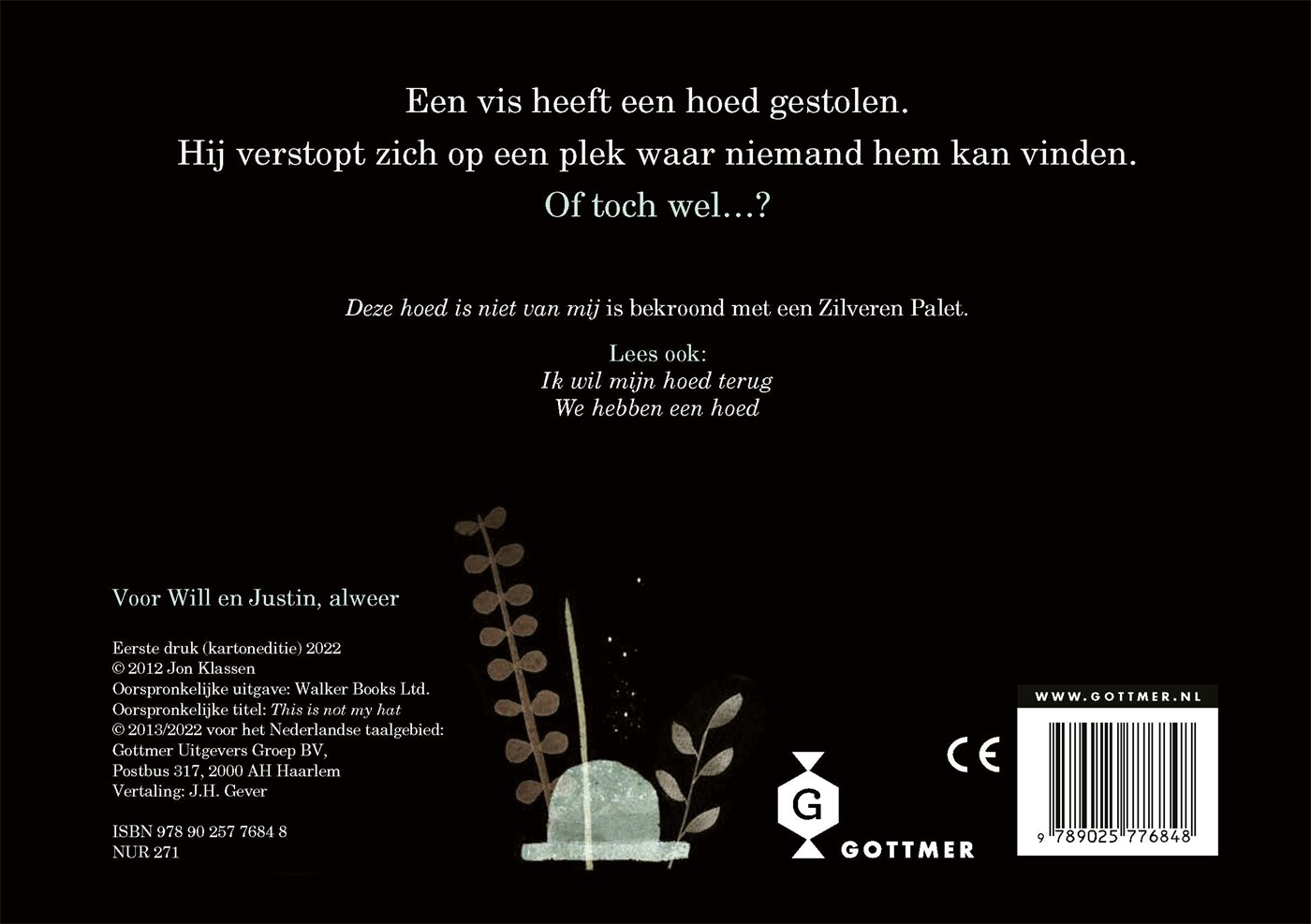 Deze hoed is niet van mij achterkant