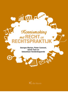 Kennismaking met recht en rechtspraktijk