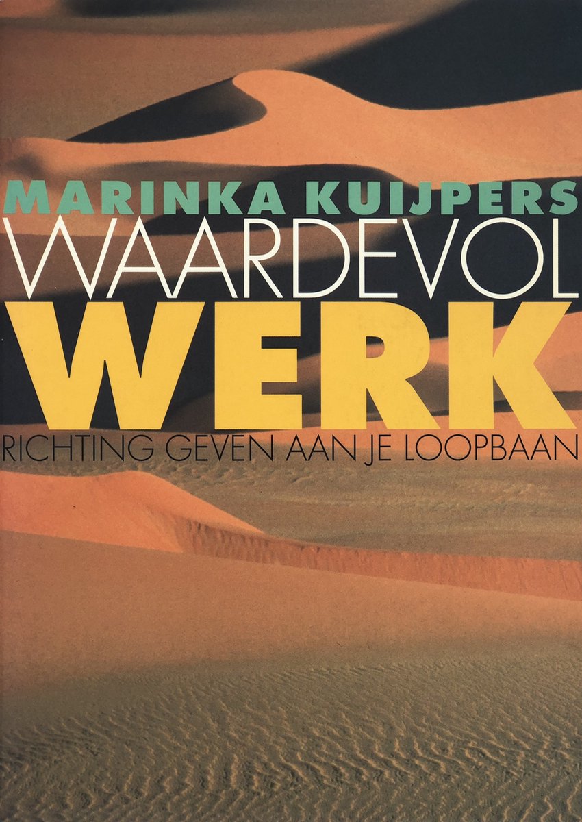 M. Kuijpers Waardevol Werk, Richting Geven Aan Je Loopbaan
