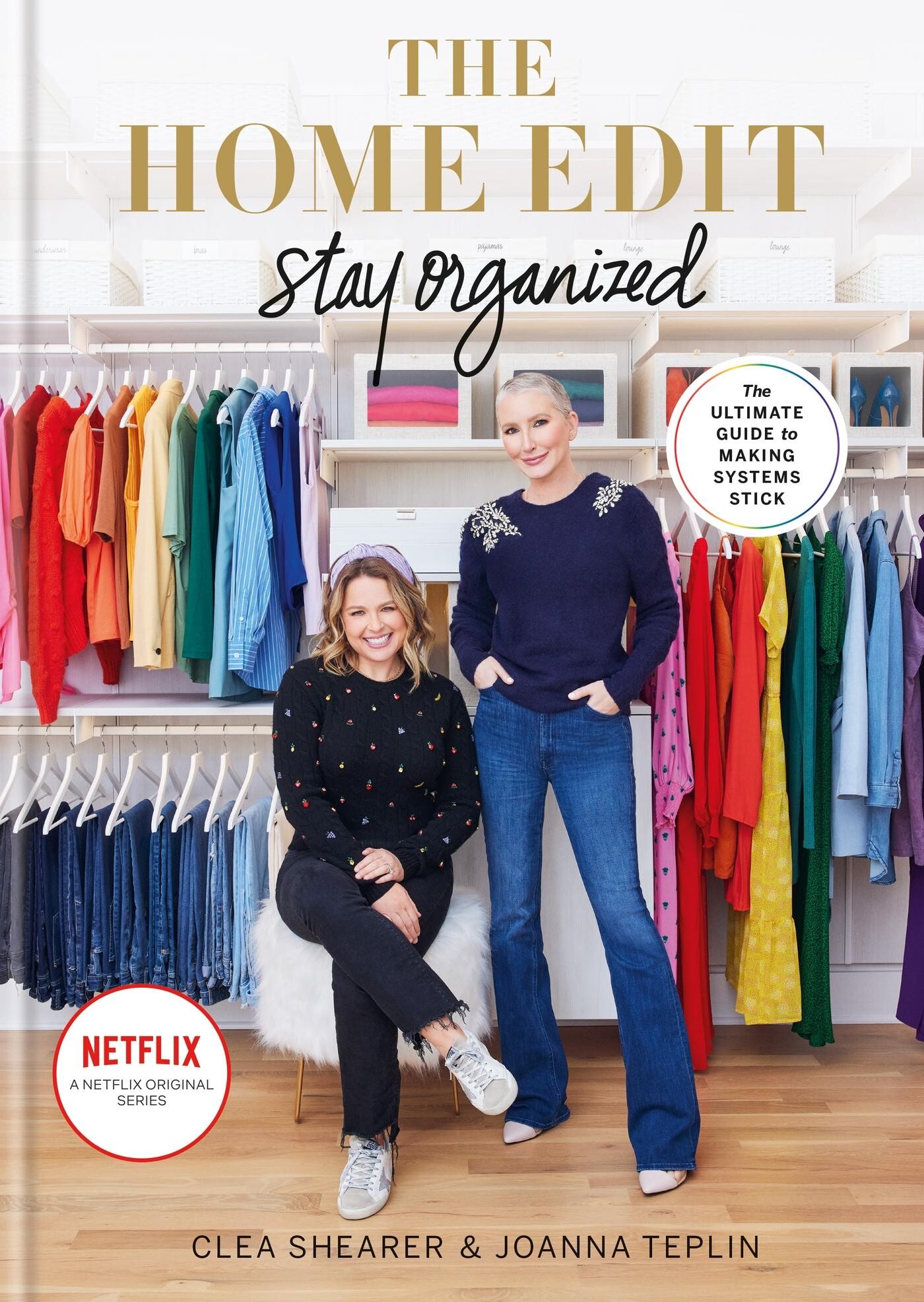 Clea Shearer The Home Edit, Stay Organized