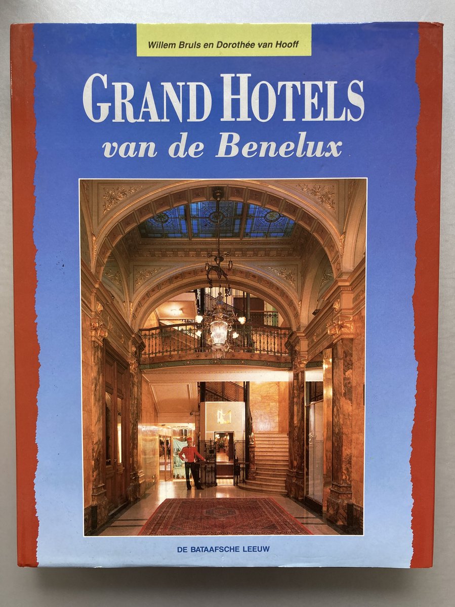 GRAND HOTELS VAN DE BENELUX