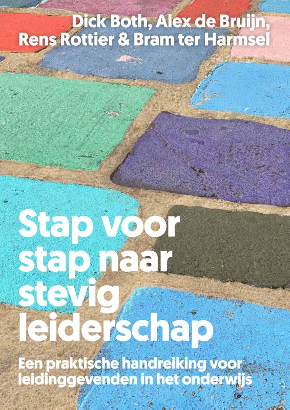 Dick Both Stap Voor Stap Naar Stevig Leiderschap
