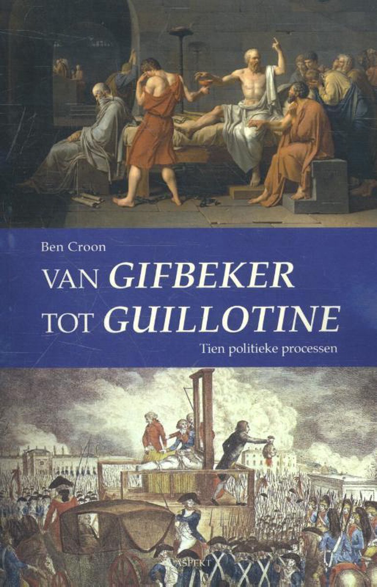 Ben Croon Van Gifbeker Tot Guillotine thumbnail