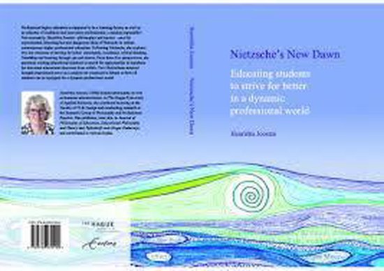 Nietzsche's New Dawn. Educating students to strive for better in a dynamic professional world