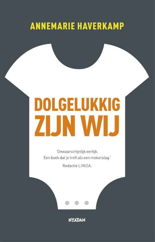 Annemarie Haverkamp Dolgelukkig Zijn Wij