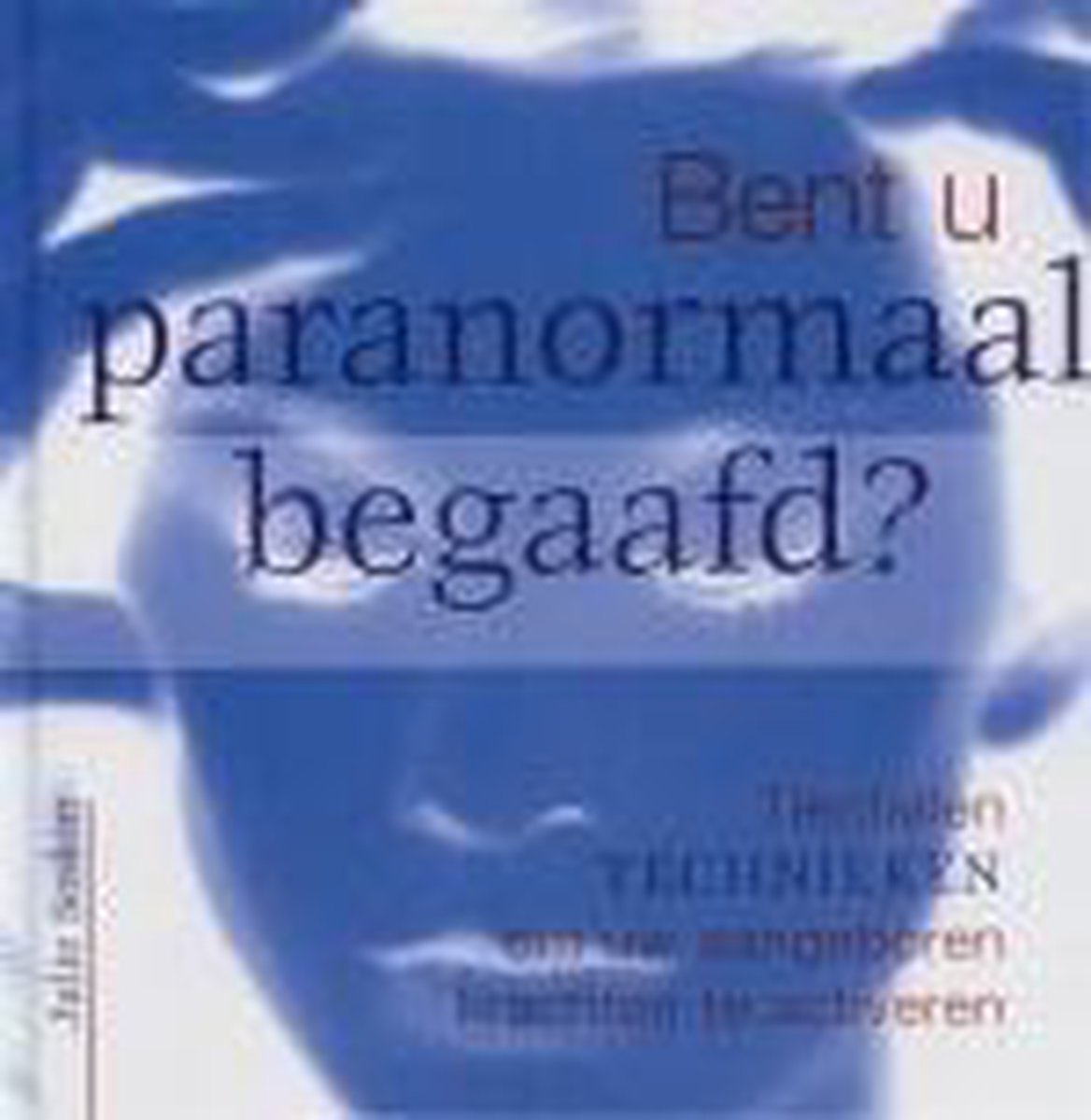 boekenbalie_9789038912929_cover Bent U Paranormaal Begaafd