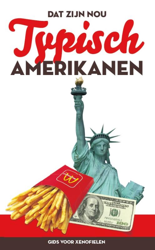 Amerikanen / Dat zijn nou typisch...