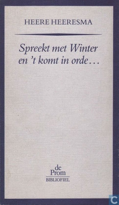 Spreekt met winter en t komt in orde... / Bibliofiel / 10