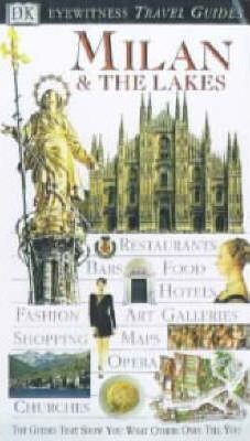 Milan & The Lakes. Eyewitness Travel Guides