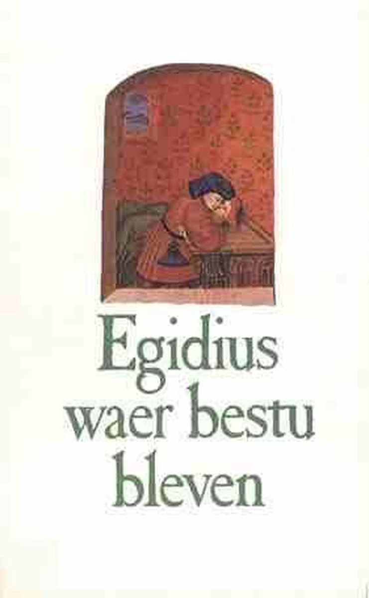 Egidius waer bestu bleven - N / A