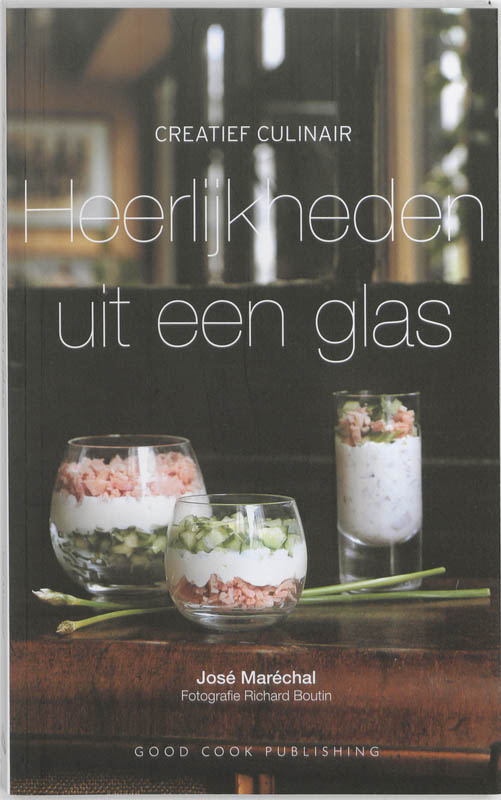 boekenbalie_9789073191600_cover Heerlijkheden uit een glas / Creatief Culinair