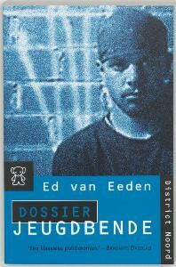 Dossier jeugdbende / District Noord / 1