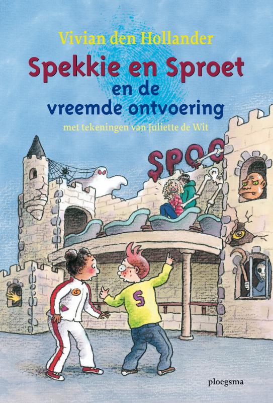Vivian den Hollander Spekkie En Sproet En De Vreemde Ontvoering / Spekkie En Sproet