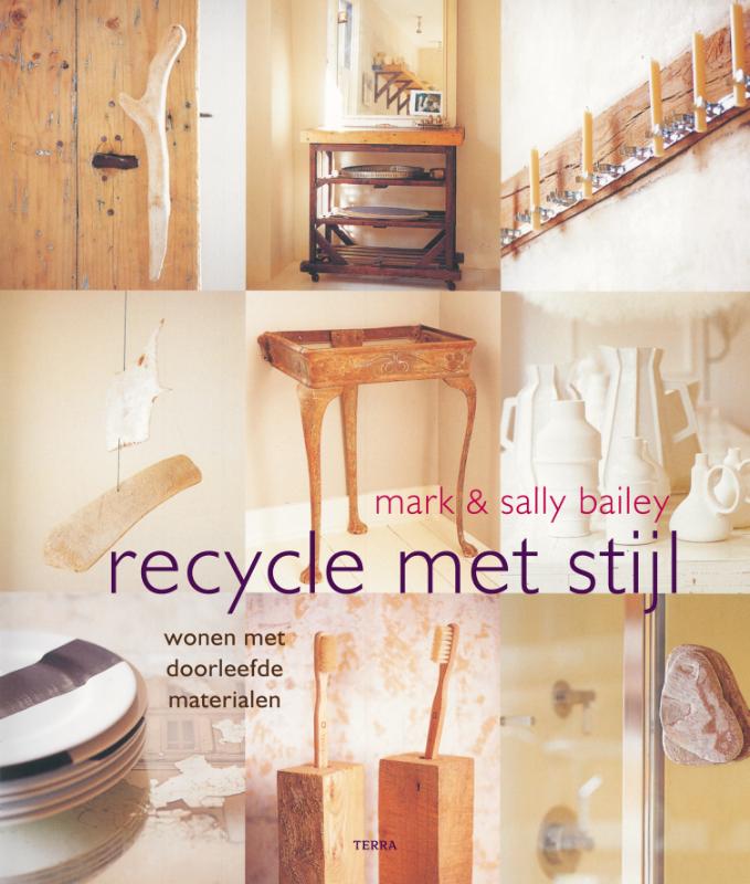 Mark Baily Recycle Met Stijl
