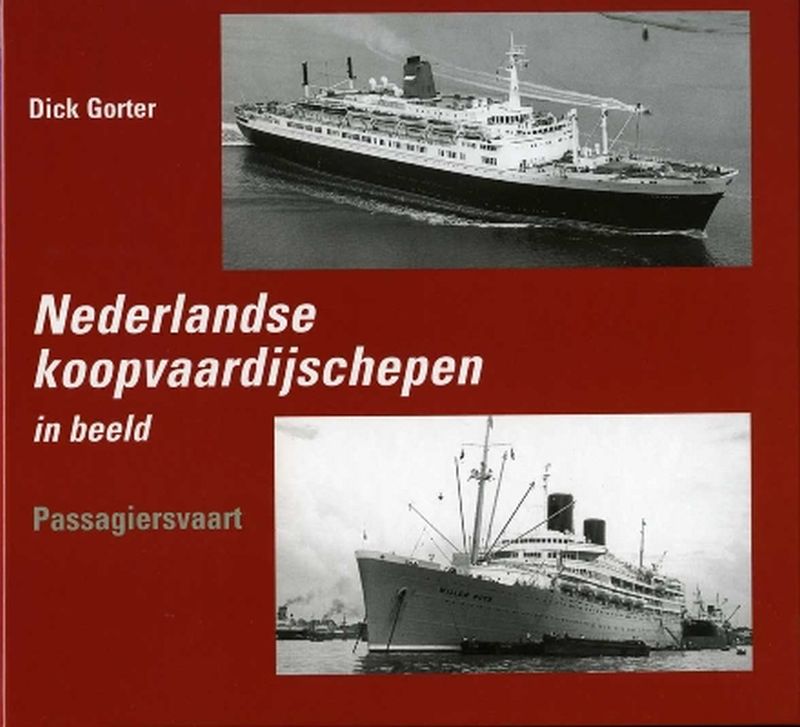 Nederlandse koopvaardijschepen in beeld 3 passagiersvaart
