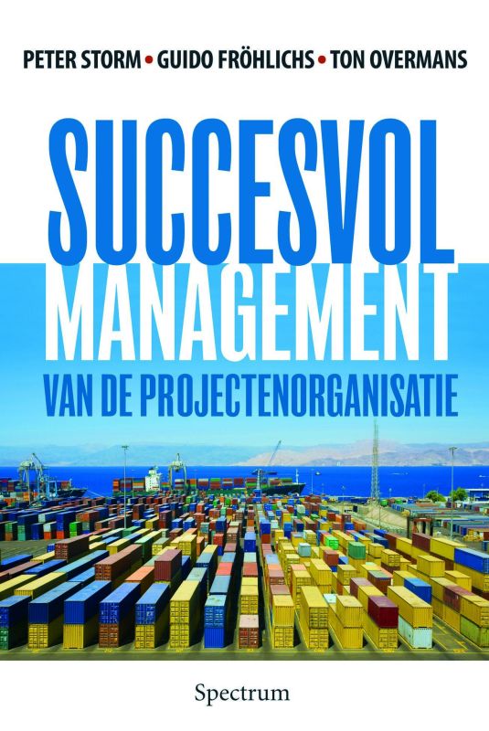 G. Frohlichs Succesvol Management Van De Projectenorganisatie