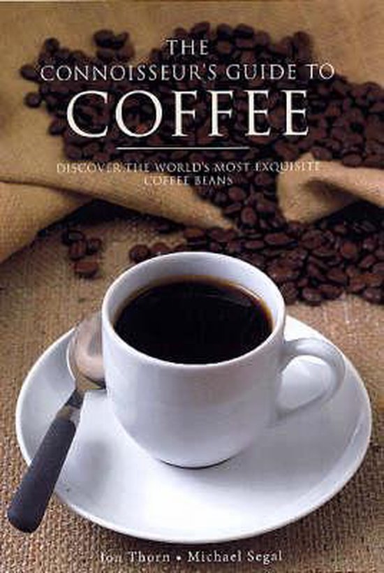 Connoisseur's Guide To Coffee