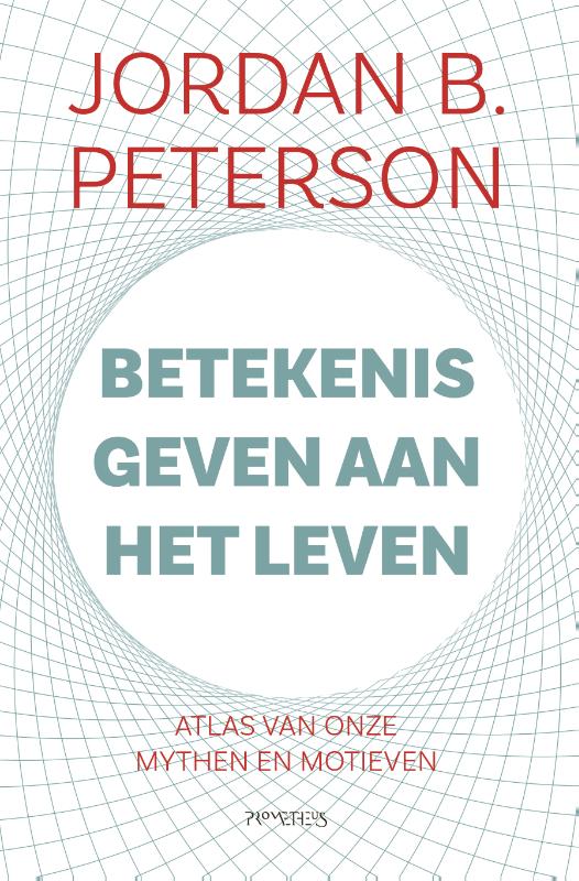 Jordan B. Peterson Betekenis Geven Aan Het Leven