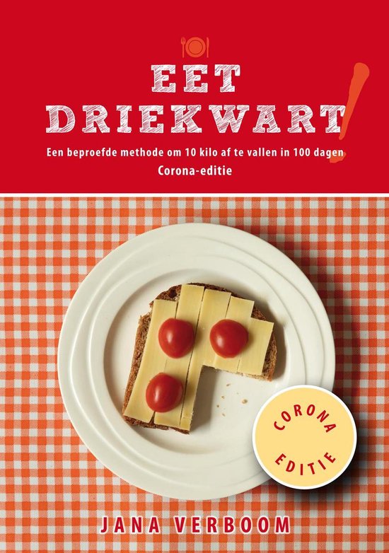 Eet driekwart!  corona-editie